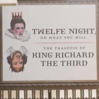 Up on the Marquee: TWELFTH NIGHT and RICHARD III