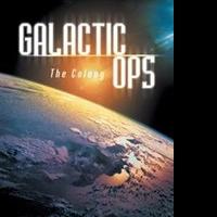 Michael L. Muller Releases 'Galactic Ops' Video