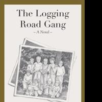THE LOGGING ROAD GANG, a New Novel by Buzz Humke, Showcases Life in a Small Town Video