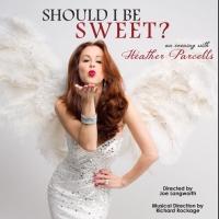 A CHORUS LINE's Heather Parcells Brings SHOULD I BE SWEET? to Stage 72 Tonight Video