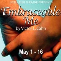 Little Fish Theatre Opens EMBRACEABLE ME, 5/1 Video