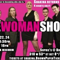 Shakina's ONE WOMAN SHOW Set for Sophie's Next Month Video