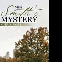 Chris Sams Debuts MISS SMITH'S MYSTERY Video
