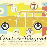 BWW Reviews: Why You Need to Drop Everything and See CIRCLE THE WAGONS Video
