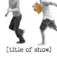 Beck Center Presents [title of show], Now thru 11/16