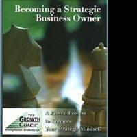 BECOMING A STRATEGIC BUSINESS OWNER Helps Business Owners Enjoy Greater Success Video