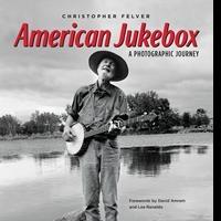 Christopher Felver Releases 'American Jukebox' Video