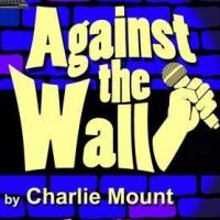 BWW Reviews: World Premiere Comedy AGAINST THE WALL Looks Inside the Lives of Stand-Up Comics