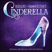 BWW CD Review: Rodgers + Hammerstein's CINDERELLA