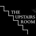 THE UPSTAIRS ROOM Makes London Debut at King's Head Theatre, Now thru Dec 8 Video