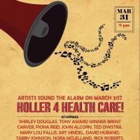 Shirley Douglas and Brent Carver Join Lineup for HOLLER 4 HEALTH CARE! 3/31 in Toront Video