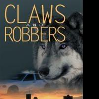 Susan Rae Glass Releases CLAWS AND ROBBERS Video