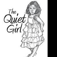 THE QUIET GIRL by Dolcie Truman Jaxon is Released