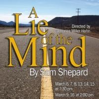 Prescott Center for the Arts Presents THE LIE OF THE MIND, Now thru 3/16