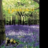 Author Caroline Cressey Releases THE BLUEBELL WOOD Video