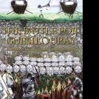 'The Battle for Guiniloupay: Through the Ages of Guiniloupay' by Joseph Brown is Rele Video