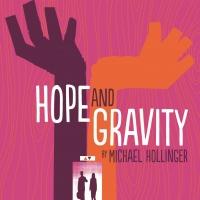 City Theatre to Stage World Premiere of HOPE AND GRAVITY, 5/3-25 Video