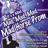 Mad Horse Theatre Company's 2nd Annual Prom Set for 5/4