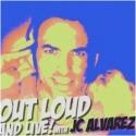 Lineup Announced for This Week's OUT LOUD & LIVE! WITH JC ALVAREZ Tonight, 9/14 Video