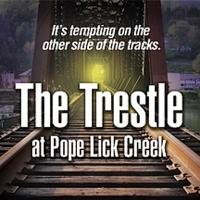 Playhouse on Park to Present THE TRESTLE AT POPE LICK CREEK, 5/15-18 Video