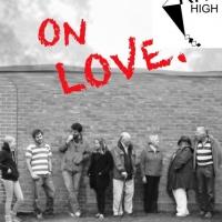 KiteHigh to Present Mick Gordon's ON LOVE, 15-26 Oct. Video