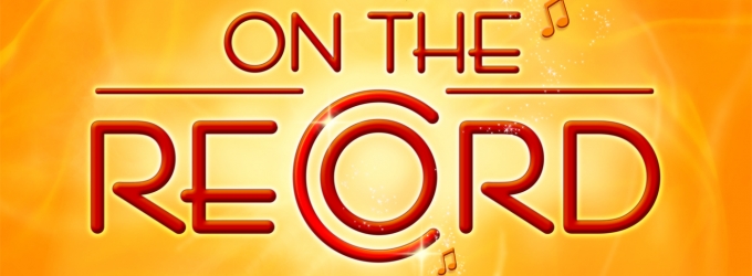 STAGE TUBE: Watch Performance Preview of Disney Musical Revue ON THE RECORD, Playing… Video