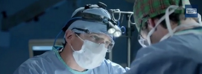 VIDEO: First Look - NBC's New Drama Series THE NIGHT SHIFT, Coming This May Video