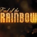 END OF THE RAINBOW to Close on Broadway August 19; LA Stop, Tour and Film in Developm Video
