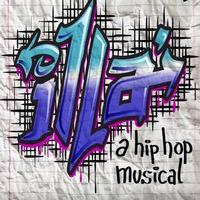 STAGE TUBE: iLLA: A NEW HIP HOP MUSICAL Releases New Video Ahead of NYMF