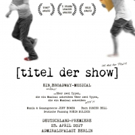 German Premiere of [title of show] to Open in April