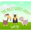 Capitol City Opera Company to Present THE BILLY GOATS GRUFF This Spring Video