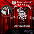 MAGIC AT CONEY in Brooklyn this Weekend