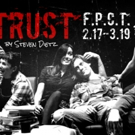 Fells Point Corner Theatre to Present TRUST by Steven Dietz Video