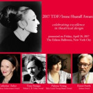 Catherine Zuber and Tony Straiges Among 2017 Theatre Development Fund/Irene Sharaff A Video