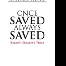 Former Rapper Pens ONCE SAVED ALWAYS SAVED