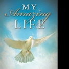 Cathy Burch Releases New Autobiography, MY AMAZING LIFE