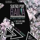 Take a Tour of Latin America with SUENO POP: BAILA at DROM, 8/8 Video