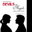 Dan Roberson Explores DEVILS OR ANGELS in New Book