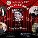 Amazing Ken Levy and More Set for MAGIC AT CONEY!!! This Weekend