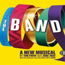 THE BAND Makes its Scottish Premiere at King's Theatre Glasgow