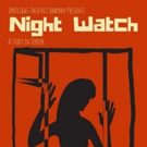 Spotlight Theatre's NIGHT WATCH Begins Tonight Video