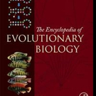 New Encyclopedia of Evolutionary Biology is Released Video