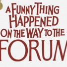 A FUNNY THING HAPPENED ON THE WAY TO THE FORUM Set for Old Library Theatre