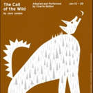 THE CALL OF THE WILD Continues at Theatre Project