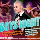 BOYS' NIGHT to Kick Off New Year of 'Cirquelesque' Action at The Slipper Room Video
