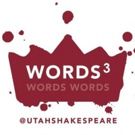 Utah Shakespeare Festival Announces New Play Program, Words3 Video