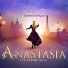 ANASTASIA Announces New Block of Tickets on Sale Through January 7, 2018