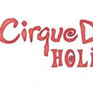 CIRQUE DREAMS HOLIDAZE Coming to the Fabulous Fox, 12/4-6