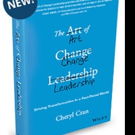 Cheryl Cran Releases THE ART OF CHANGE LEADERSHIP