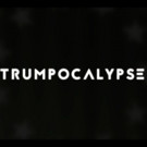Astronauts Wanted & NowThis Media Join Creative Forces to Launch TRUMPOCALYPSE Video
